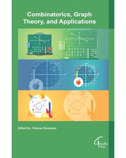 Combinatorics, Graph Theory, and Applications